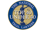 The National Trial Lawyers - Top 40 Under 40